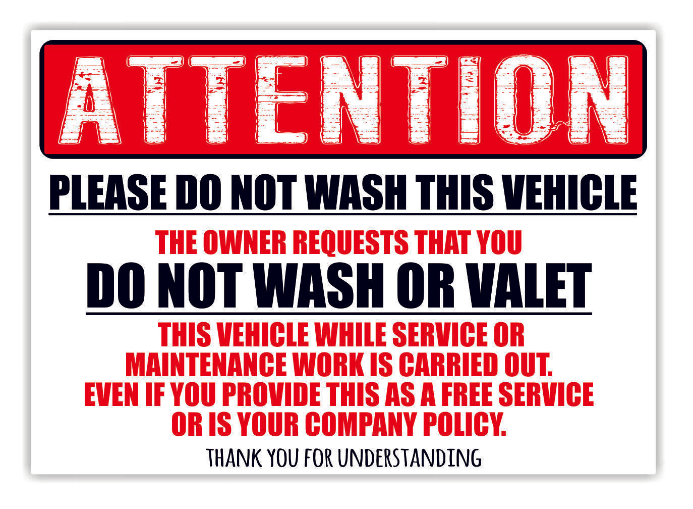 Do Not Wash This Vehicle Sign/Vinyl Sticker Correx Board