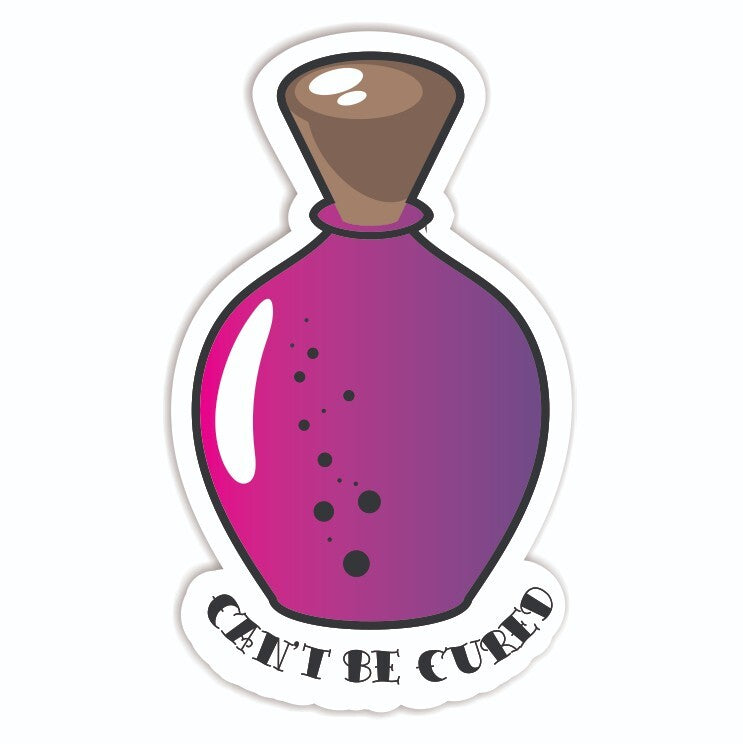 Can't be Cured Vinyl Sticker Waterproof Spoonie Fun Novelty Sticker