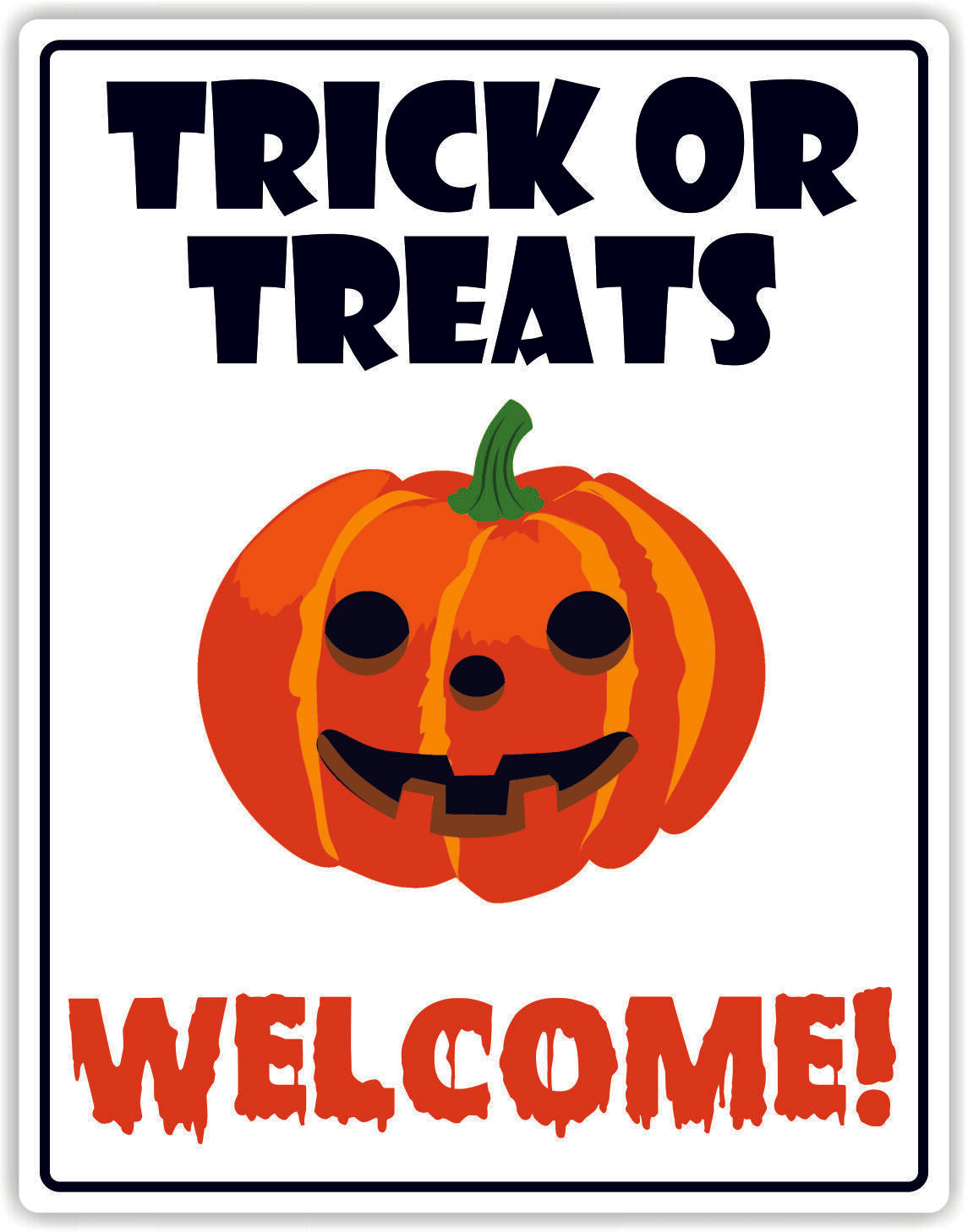 Halloween - Trick Or Treats Welcome Window Vinyl Sticker Adhesive vinyl