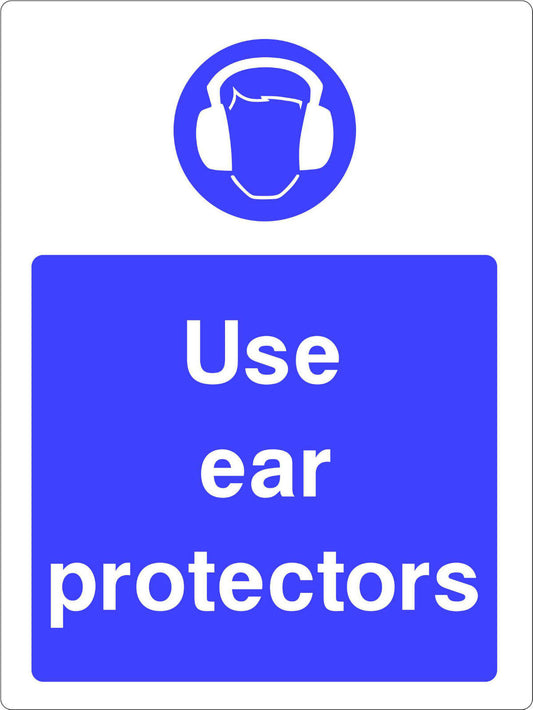 "Use Ear Protectors" WARNING STICKER SAFETY SIGN A5 (145mm x 195mm) Workshop