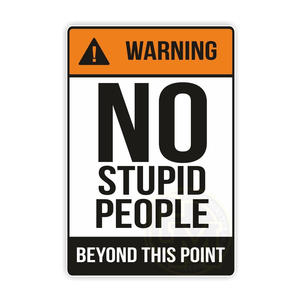 No Stupid People Beyond This Point Novelty Vinyl Stickers Waterproof Outdoor