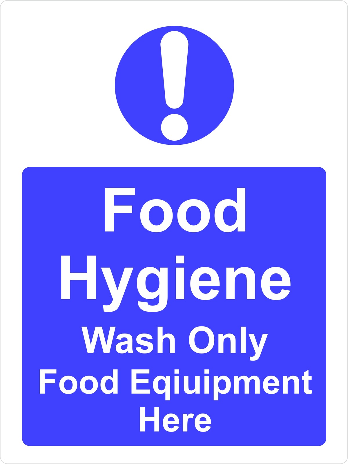 Food Hygiene Sticker/Decal Wash Only Food Equipment A5 (145mm x 195mm)
