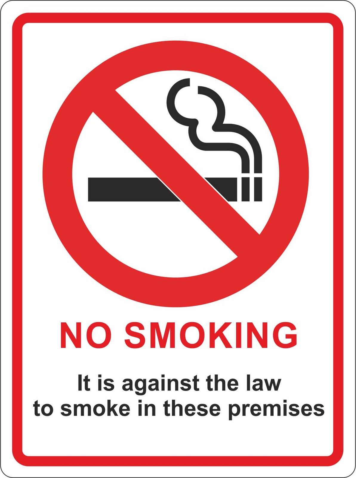 NO SMOKING 140mm x 105mm Premises Shop Office Warehouse Law Legal